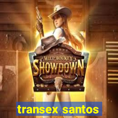 transex santos